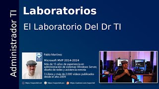 El laboratorio del Dr TI - SoporteTI