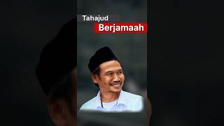 Tahajud Berjamaah - Gus Baha