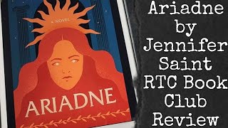 Ariadne by Jennifer Saint - RTC Book Club Reviews