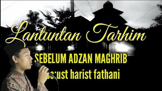 tarhim sholat subuh dan maghrib merdu