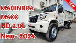 2024 Mahindra Maxx HD 2.0L Top Model Review || Price, Mileage, Payload Details || New Pickup 💥