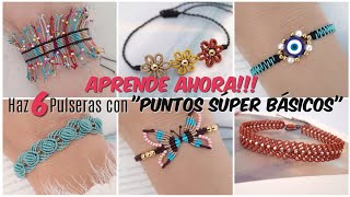 6 PULSERAS FÁCIL CON NUDOS BASICOS | PULSERAS EN MACRAMÉ PARA PRINCIPIANTES #diymacrame #diypulseras