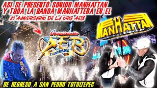 TODO ESTO PRESENTO| SONIDO MANHATTAN (EN EL 23 ANIV. ORG AEB) EN SAN PEDRO TOTOLTEPEC TOL 31-03-2023