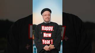 Happy New Year ! - Fr.Daoud Lamei