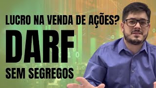 Aprenda a preencher a DARF de lucro na venda de Ações.