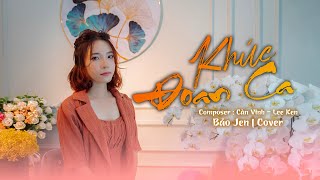 Khúc Đoan Ca - Cần Vinh ft Lee Ken | Bảo Jen Cover