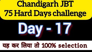 Chandigarh JBT - 75 days hard challenge - Chandigarh JBT exam date - Chandigarh JBT exam preparation