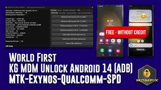 World First Free Samsung Android 14 KG MDM Unlock All Model  in MdmFixTool  MTK-Exynos-Qualcomm-SPD