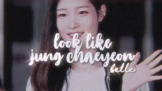 ༄ look like jung chaeyeon ⸝⸝ subliminal