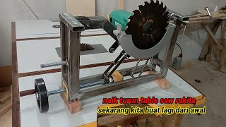 kali ini kita membuat dari awal. mekanisme naik turun table saw . dari circular saw