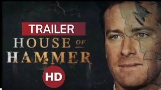 HOUSE OF HAMMER | OFFICIAL TRAILER (2022)