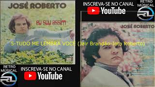 José Roberto  (Eu Sou Assim) LP Completo