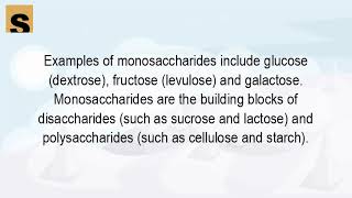 What are the three examples of monosaccharides