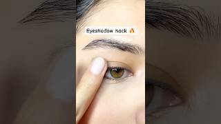 Eyeshadow hack 🔥 #shortvideo #makeup #ytshorts #viralshorts #trendingshorts #youtubeshorts #shorts