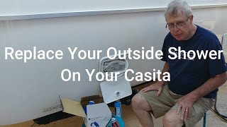 Replace Your Outside Shower On Your Casita