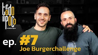 De Todo Un Poco #7 Joe BurgerChallenge | Me pagan por comer.