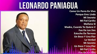 Leonardo Paniagua 2024 MIX Las Mejores Canciones - Como Un Perro En Vivo, Porque Eres Linda, Mi ...