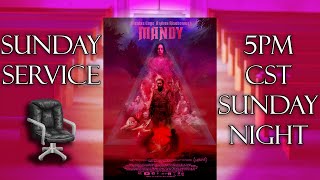 Sunday Service MANDY Free on Tubi Watch Along at Home