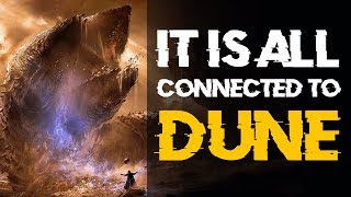 Every Lore is Connected to DUNE / Why you Need to Read DUNE