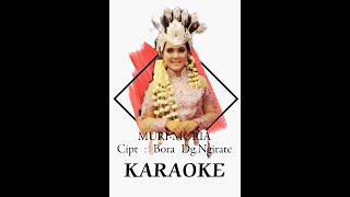 Annisa KARAOKE(COVER)               MURI-MURIA                                Cipt : Bora Dg.Ngirate