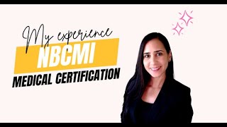 NBCMI Certification - My Experience