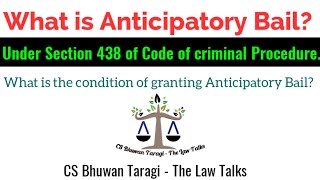 What is Anticipatory bail?