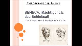 Seneca - Mächtiger als das Schicksal (Teil 9: Vom Zorn, Zweites Buch)