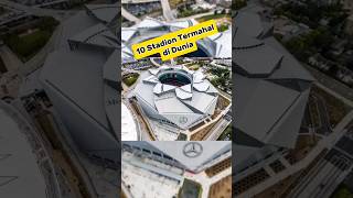 10 Stadion Termahal di Dunia, Stadion favorit kamu masuk tidak?#viral #shorts #shortvideo