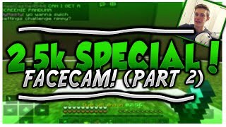 NEW WEBCAM! (Facecam)! - 2.5k Special Part 2!