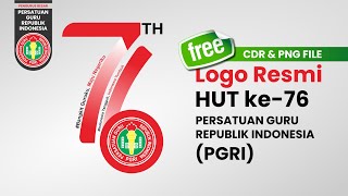 FREE!!! Logo HUT PGRI ke-76 Tahun 2021 - CDR & PNG File #EdukasiGrafis