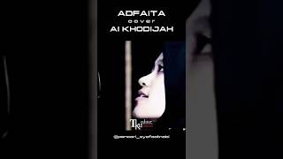 SHOLAWAT MERDU ADFAITA Cover By Ai Khodijah