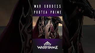 #Warframe | #FashionFrame | #ProteaPrime : War Goddess #shorts