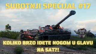 Subotnji specijal #17 | DVESTA NA SAT NOGOM U GLAVU | 4 u 1 | WoT Balkan region