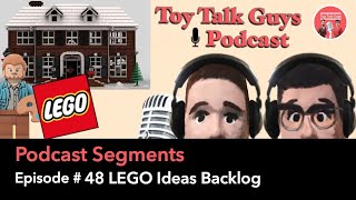 Toy Talk Guys Podcast: LEGO Ideas Sets - Backlog - Home Alone - Opinions