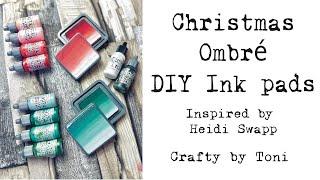 CHRISTMAS Ombré DIY Ink Pads ……Inspired by @heidiswapp00 using @timholtz Distress Oxide Reinkers