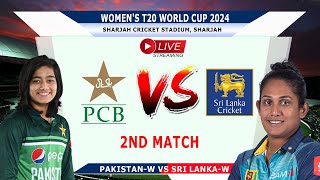 Live PAKW vs SLW |  Pakistan Women vs Sri Lanka Women Live | 2nd Match  WT20 World Cup 2024