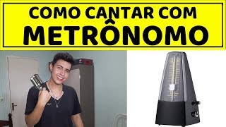 COMO CANTAR USANDO METRÔNOMO