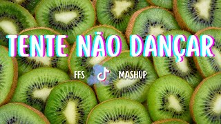 Tente Não Dançar TikTok ~ Dance se Souber ~ 2023