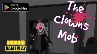 The clowns mob | Android