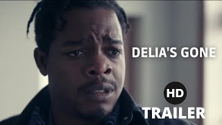 DELIA'S GONE | Official Trailer (2022)