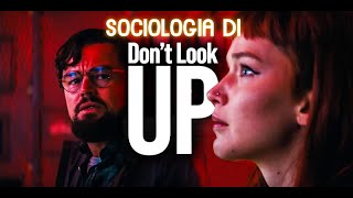 Sociologia di Don't look up