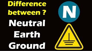 شرح الفرق بين الأرضى والنيوترال | Difference between Neutral , Earth and Ground