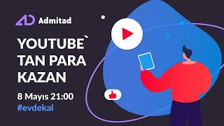 YOUTUBE'DAN PARA KAZANMAK | Admitad