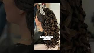 18 sugestões de penteado pra debutante! #debutante