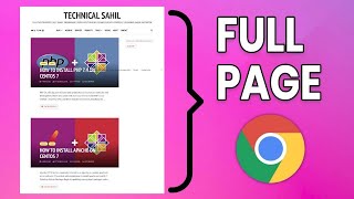 How to Capture Full Web Page Screenshot in Google Chrome