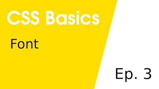 CSS Font • CSS Basics 3