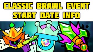 Classic Brawl Event Start Date! - Brawl Stars