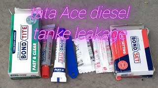 tata Ace diesel tanke leakage#ASHADULAUTOSERVICE