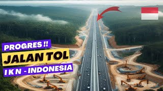 IKN Terbaru ‼️Perkembangan pembangunan Jalan Tol IKN Nusantara