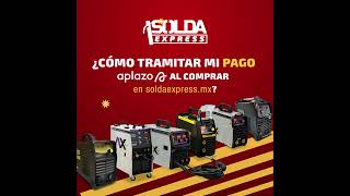 Compra soldadoras inverter y mas equipos de soldadura a 5 plazos con aplazo en soldaexpress.mx